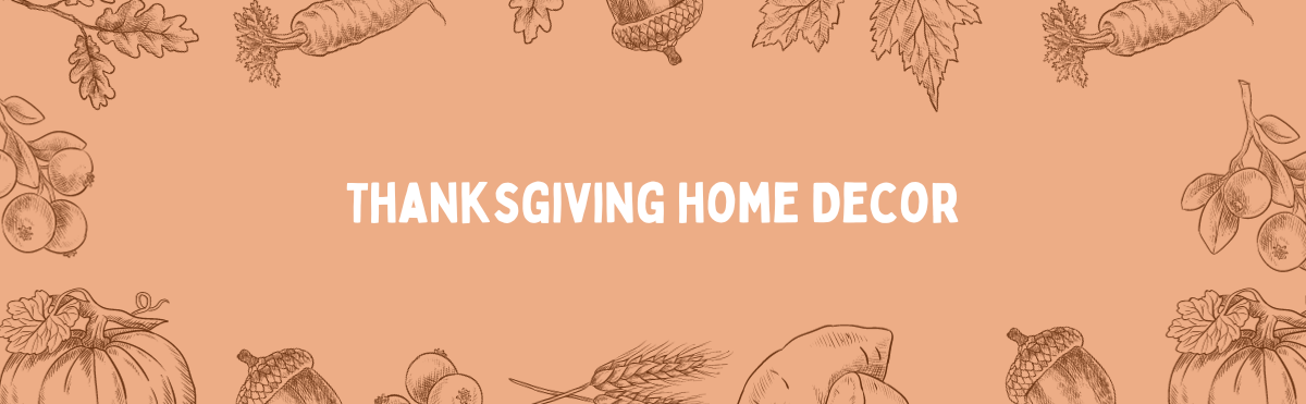 Thanksgiving Home Decor